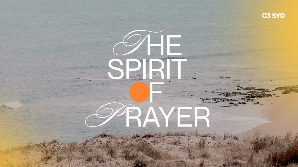 the-spirit-of-prayer-c3-syd